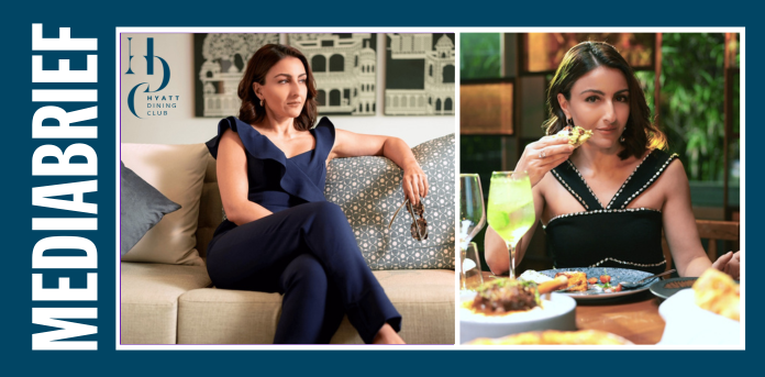Hyatt Collaborates with Soha Ali Khan to Launch the Revamped Hyatt Dining Club in India