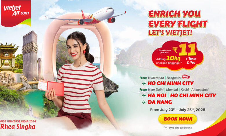 Vietjet Offers Monsoon International Fares Starting at ₹11