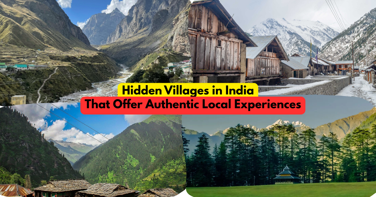 Hidden Villages in India That Offer Authentic Local Experiences