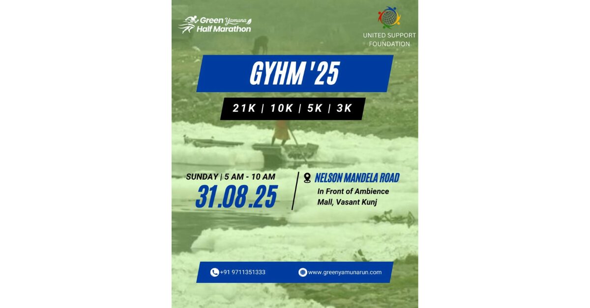 Green Yamuna Half Marathon 2025: Run for Fitness, Run for a Cause