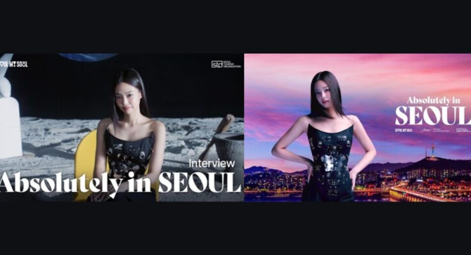Seoul × JENNIE Tourism Drive Surpasses 600M Views