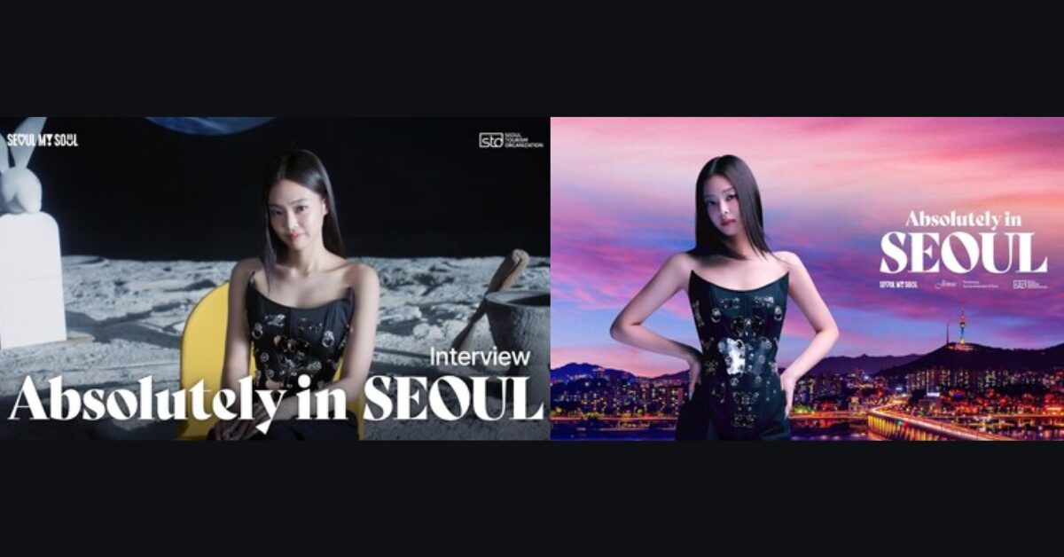 Seoul × JENNIE Tourism Drive Surpasses 600M Views