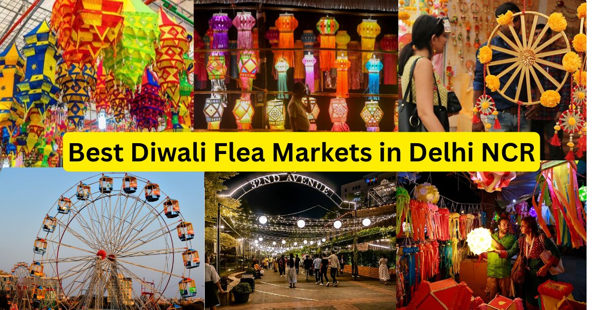 Best Diwali Flea Markets in Delhi NCR: Shop, Eat & Celebrate the Festive Spirit