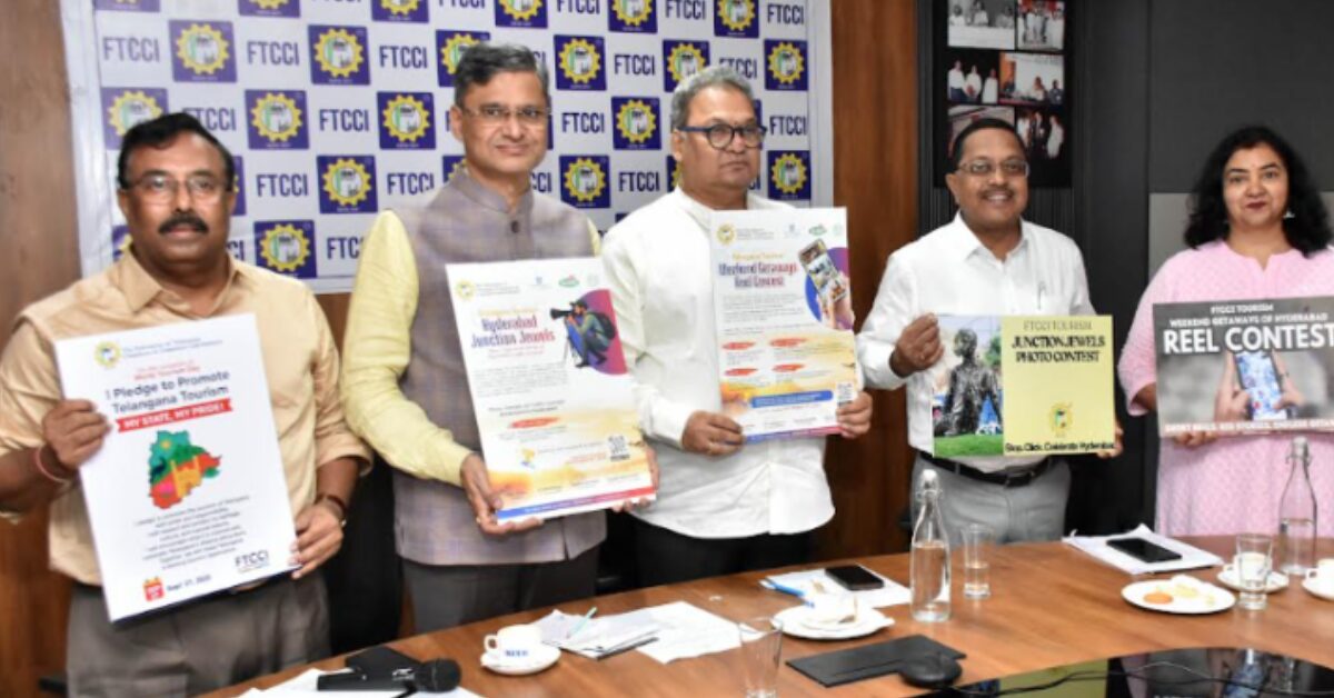 FTCCI to Promote Local and Weekend Tourism in Telangana with New Initiatives