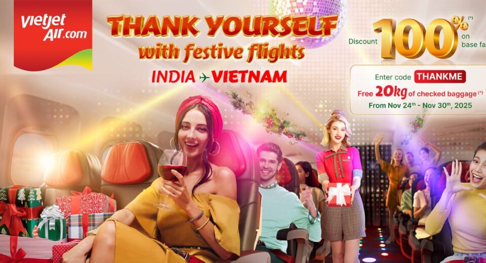 Vietjet Unveils Its Biggest “Thank Yourself” Festive Sale for Indian Travellers