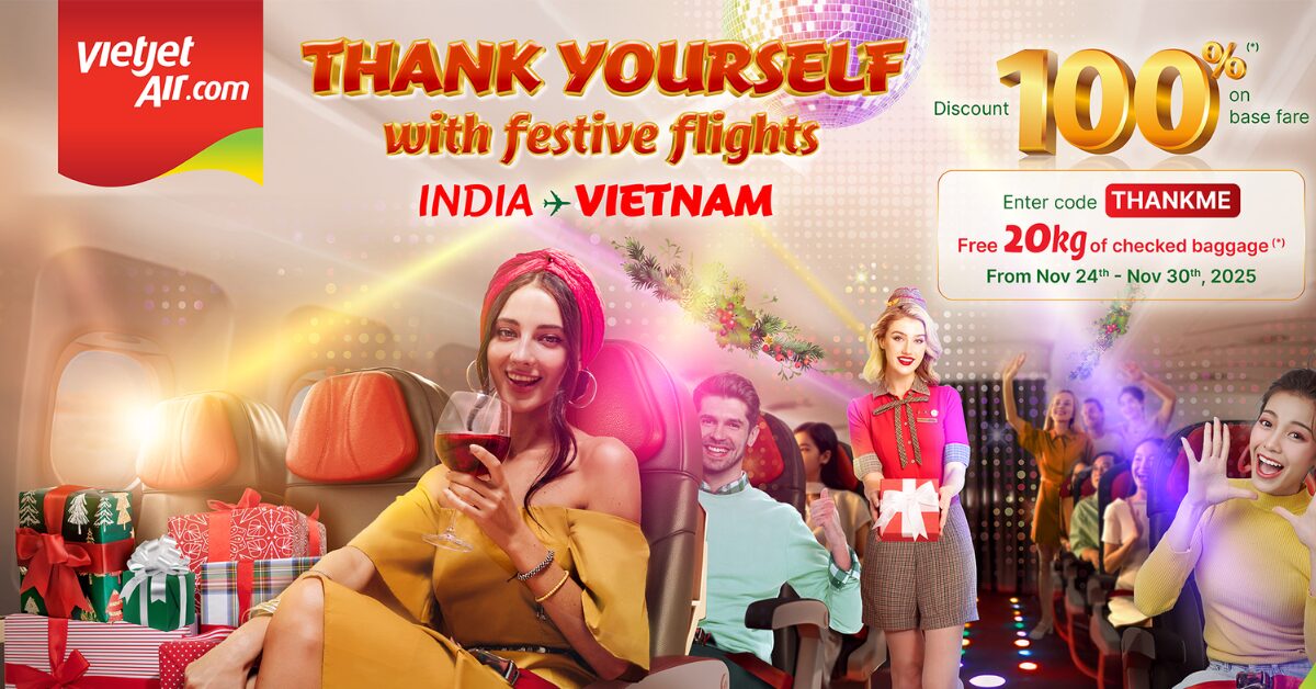 Vietjet Unveils Its Biggest “Thank Yourself” Festive Sale for Indian Travellers