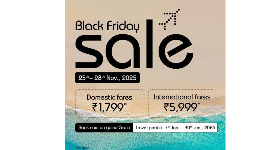 IndiGo Launches Black Friday Sale 2025 With Big Discounts on Domestic & International Flights