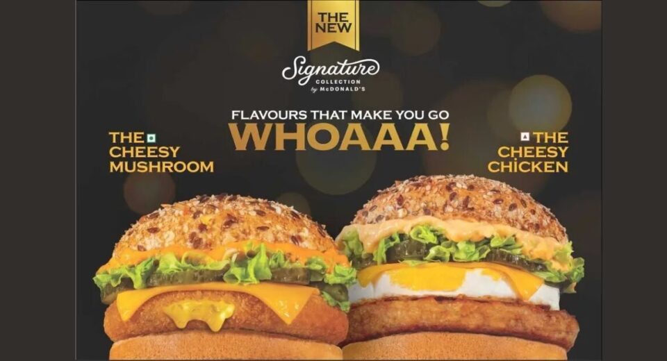 McDonald’s India Unveils The New Signature Collection