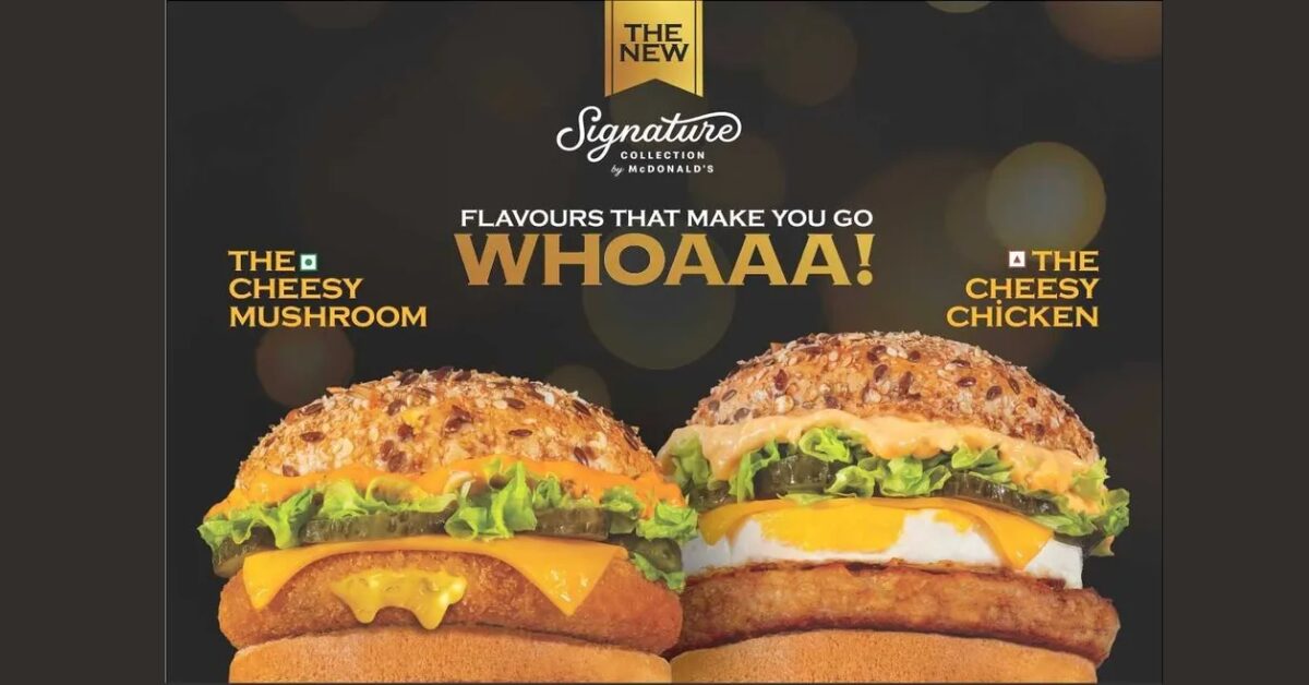 McDonald’s India Unveils The New Signature Collection