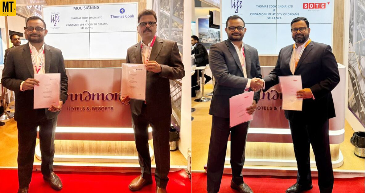 Thomas Cook India & SOTC Travel sign strategic MOU with Cinnamon Life at City of Dreams Sri Lanka