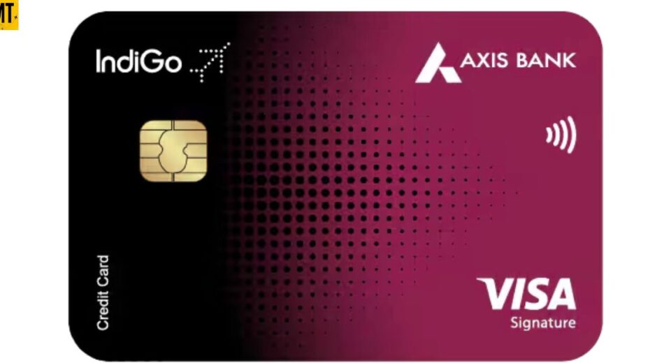 IndiGo-Axis Bank Co-Branded Credit Cards Aim to Elevate Travel Experiences